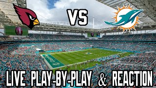 Arizona Cardinals vs Miami Dolphins Live PlaybyPlay amp Reaction [upl. by Ailb]