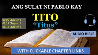 TITO Titus Sulat ni Pablo kay Tito Tagalog Audio Bible [upl. by Hulbard]