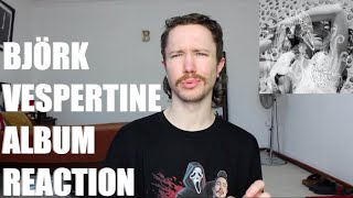 BJÖRK  VESPERTINE ALBUM REACTION [upl. by Heintz]