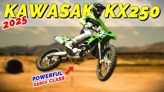 All New‼️ 2025 KAWASAKI KX250 and KX250X [upl. by Ynafets]