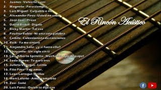 Los 20 mejores covers acústicos de baladas en español [upl. by Alon]