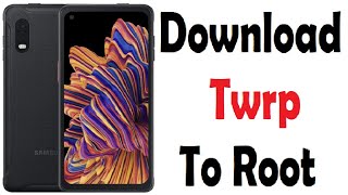 Download free twrp 352 to Root Samsung Galaxy Xcover Pro Mobile [upl. by Nylodnew]