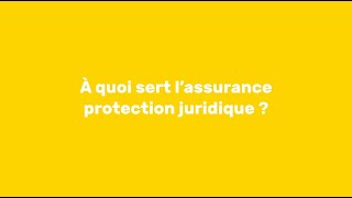 A quoi sert lassurance protection juridique [upl. by Ennaear]