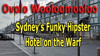 Is this the best Hotel in Australia Ovolo Wooloomooloo Review [upl. by Eerrehc453]