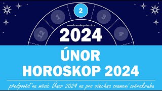 Měsíční Horoskop Únor 2024  Enregie Února amp Důležité Dny Tohoto Měsíce [upl. by Bergmans421]