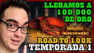 Temporada 1 Road to 100k  LO LOGRAMOS   WoW Cata Classic [upl. by Elorak]