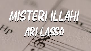 Ari Lasso  Misteri Ilahi Lirik [upl. by Koloski]