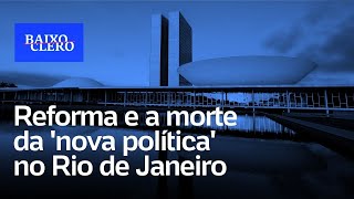 Reforma administrativa crise no Rio ataque às vacinas Bolsonaro se fortaleceu  Baixo Clero 55 [upl. by Pergrim]