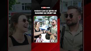 Hadise mi Hasan Can Kaya mı shorts [upl. by Christos]