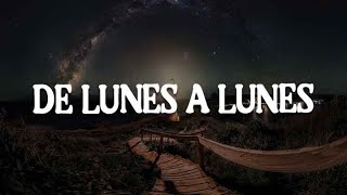 Grupo Frontera  De Lunes A Lunes Lyrics [upl. by Fariss]