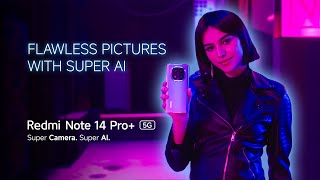 Redmi Note 14 Pro 5G  Magic of Super AI [upl. by Picker]