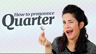 How to pronounce Quarter  American English [upl. by Darwin295]