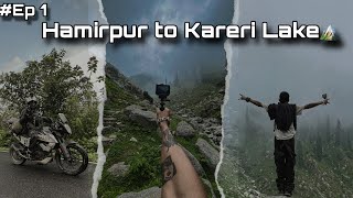 Hamirpur to Kareri Lake A Trek through the Himalayas🏔️Episode 1‼️Mxximax [upl. by Esinev]