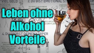 Leben ohne Alkohol  Diese 5 Vorteile MUSST du kennen [upl. by Meedan446]