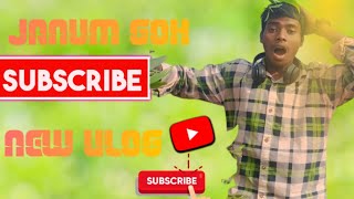 janum goh vlog video santhali ðŸ”¥ðŸ”¥ðŸ”¥ðŸ”¥ðŸ”¥ [upl. by Waldack]