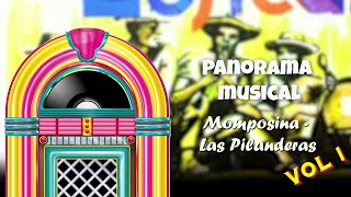 MomposinaLas Pilanderas  PANORAMA MUSICAL COLOMBIANO VOL 1  Música Instrumental [upl. by Yornek]