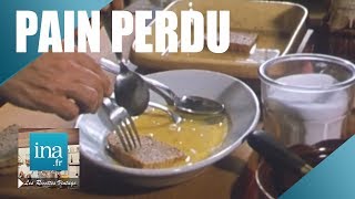 La véritable recette du pain perdu  Archive INA [upl. by Rod]