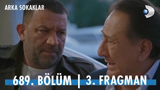 Arka Sokaklar 689 Bölüm 3 Fragmanı [upl. by Zashin963]