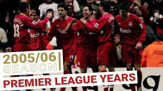 Every Premier League Goal 200506  Fowler returns as Gerrard leads the way [upl. by Gassman]