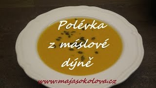 Polévka z máslové dýně [upl. by Ursuline833]