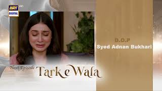 Tark e Wafa Episode 73  Teaser  ARY Digital Drama [upl. by Ahsenat]