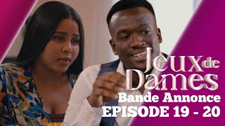 JEUX DE DAMES Episode 19  20 Saison 1 Bande annonce [upl. by Jago]