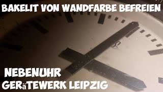 Live aus der Uhrenwerkstatt  Eine Nebenuhr zum Putzen zerlegen  Bakelit von Wandfarbe befreien [upl. by Gant]