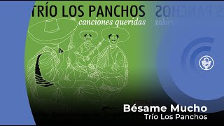 Trío Los Panchos  Bésame Mucho con letra  lyrics video [upl. by Thacher]