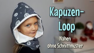 Kapuzenloop  Nähanleitung OHNE Schnittmuster  Für Anfänger  Nähtinchen [upl. by Burner]