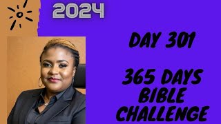 DAY 301 OCTOBER 28th 2024 BIBLE IN A YEAR CHALLENGE [upl. by Aggy]