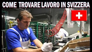 COME TROVARE LAVORO in SVIZZERA [upl. by Yenhpad942]