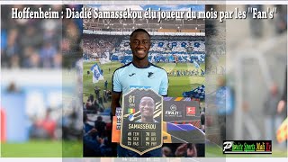 Hoffenheim  Diadié SAMASSEKOU élu meilleur joueur du mois [upl. by Aitret337]