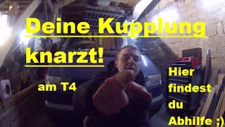 VW T4 Kupplung knarzt und macht Geräusche O [upl. by Alenson849]