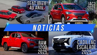 Noticias  Ibiza 40 aniv  JAC2 2025  Ram 1200 2025  Cadillac Escalade 2025 [upl. by Felita812]