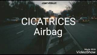 Cicatrices  Airbag  Letra [upl. by Hyrup]