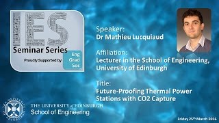 FutureProofing Thermal Power Stations with CO2 Capture  Dr Mathieu Lucquiaud [upl. by Llered]