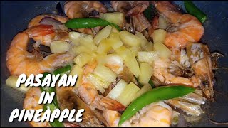 PASAYAN IN PINEAPPLE RECIPE  Shrimp recipe  Filipino delicious food [upl. by Arimas]