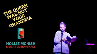 Hollie McNish live from Queens Hall  THE QUEEN WAS NOT YOUR GRANDMA [upl. by Ileak698]