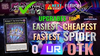 Easiest Cheapest Fastest Fusion Xyz Festivals 0 UR Spiders OTK Upgrades  YuGiOh Master Duel [upl. by Gwenn]