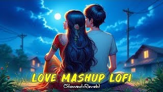 Hawa Banke Slowed ampRevab Lofi Song Love Mashup💫🥰 [upl. by Antipas]