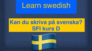 Learn SWEDISH Kan du skriva svenska Träna Beskrivande text Struktur och exempel [upl. by Prichard]