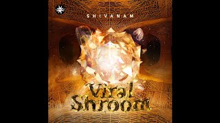 Shivanam  Viral Shroom  07 On the Way [upl. by Weinert604]