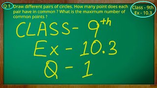 Class 9th  Ex  103 Q 1  Circles  CBSE NCERT [upl. by Laidlaw461]