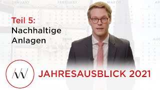 Jahresausblick 2021 – Megatrend Nachhaltigkeit ESG [upl. by Chenee660]