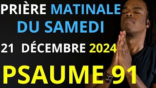 Prière du Dimanche 01 Décembre 2024  Psaume 91 du matin prière catholique [upl. by Nyleahs]