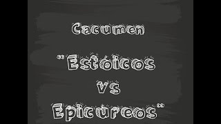 ¿Eres un estoico o un epicúreo Estoicos Vs Epicúreos [upl. by Helli]