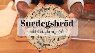 Surdegsbröd med rostade rapsfrön [upl. by Htiekel114]