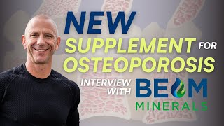 Will this Supplement Help with Osteoporosis  INTERVIEW WITH BEAM MINERALS [upl. by Pratte804]