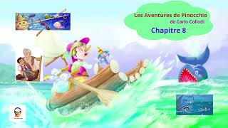 Les aventures de Pinocchio  Chapitre 8  Carlo Collodi [upl. by Namrehs]