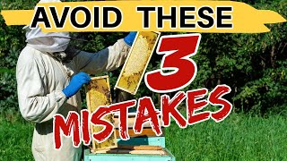 Beekeeping 3 Biggest Mistakes Make In May [upl. by Ybbob978]